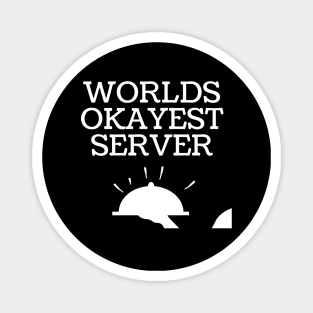 World okayest server Magnet